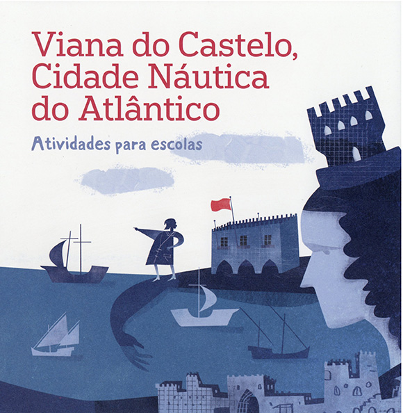 Viana do Castelo, Cidade Náutica do Atlântico – Atividades para escolas