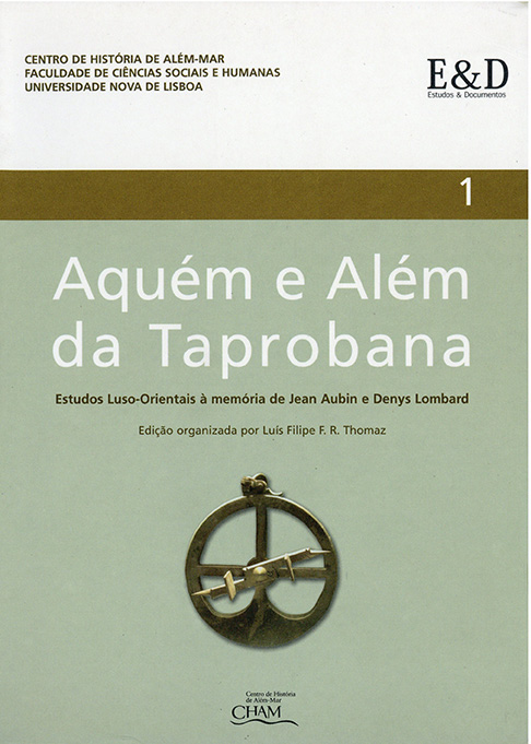 Aquém e Além da Taprobana – estudos Luso – Orientais à memória de Jean Aubin e Denys Lombard