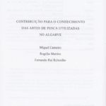 Contribuições para o conhecimento das artes de pesca utilizadas no Algarve, n.º13/2006