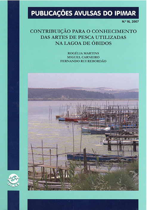 Contribuições para o conhecimento das artes de pesca utilizadas na lagoa de Óbidos, n.º16/2007