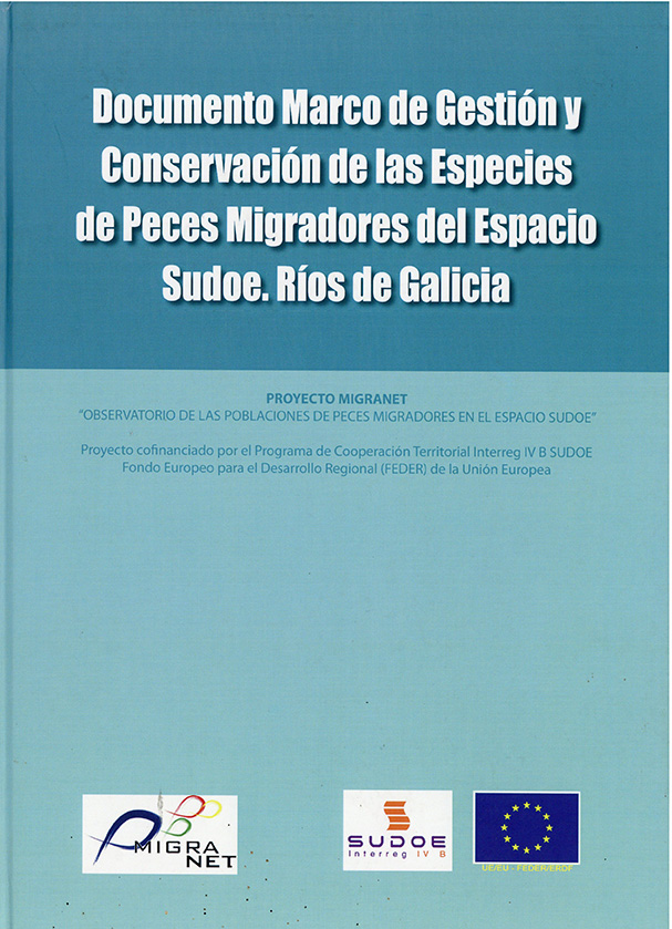 Documento Marco de Gestión y Conservación de las Especies de Peces Migradores del Espacio Sudoe. Rios de Galicia