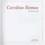 Carolino Ramos – a pulsão pela arte
