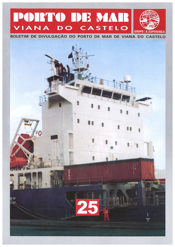 Porto de Mar Viana do Castelo – boletim de divulgação do porto de mar de Viana do Castelo, n.º25