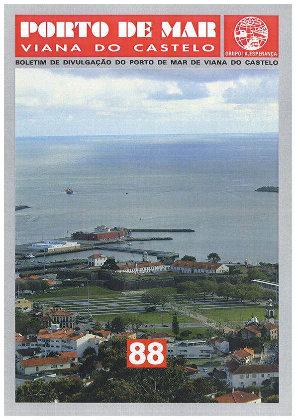 Porto de Mar Viana do Castelo – boletim de divulgação do porto de mar de Viana do Castelo – n.º88