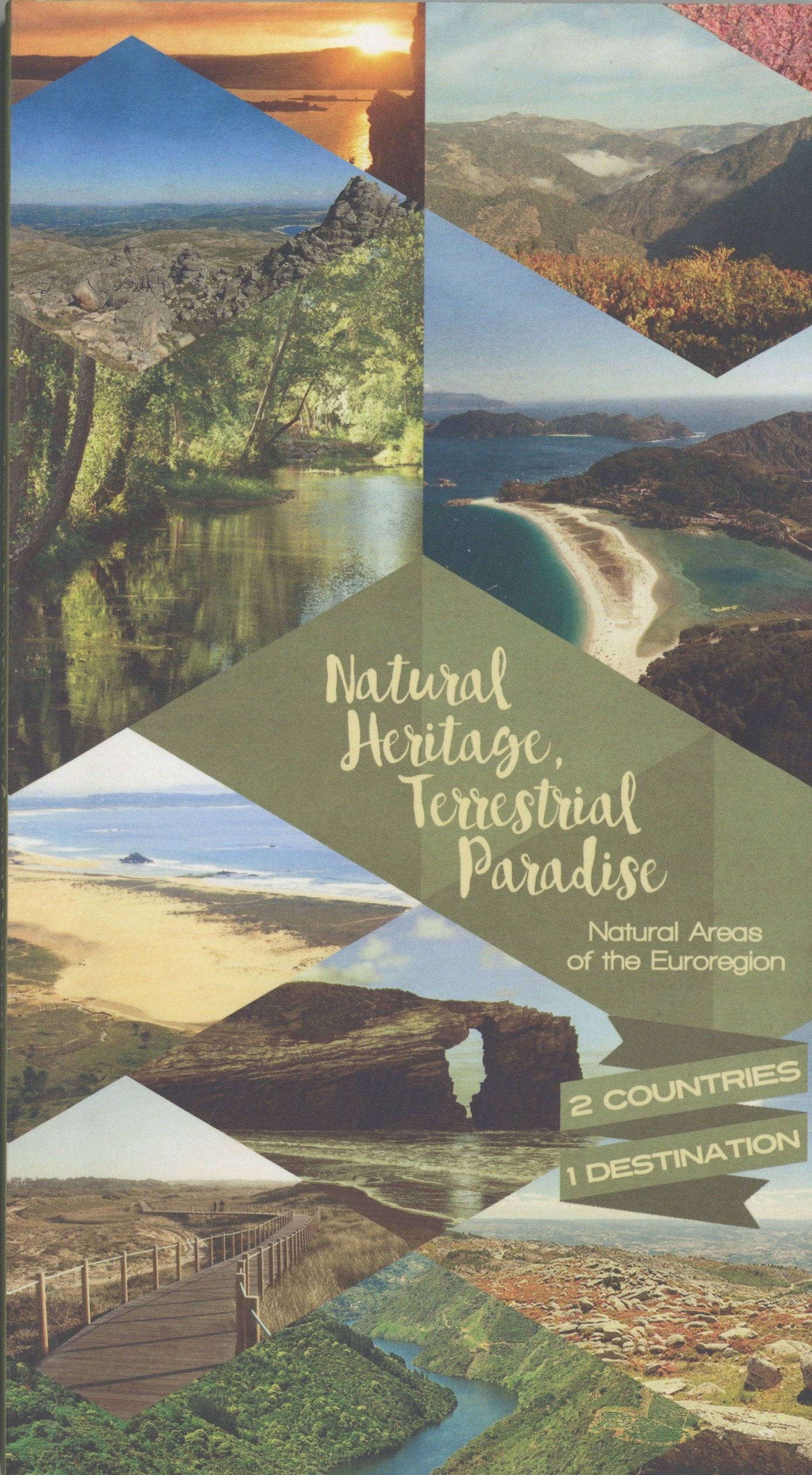 Natural heritage, Terrestrial Paradise. 2 countries, 1 destination