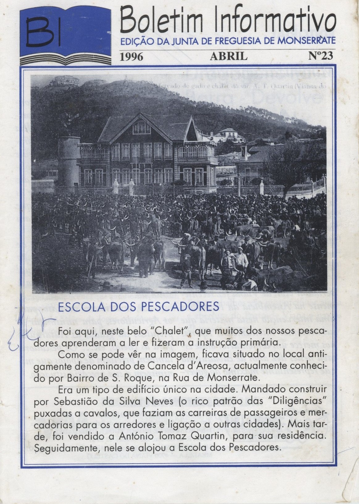 Boletim informativo – edição da Junta de freguesia de Monserrate. Abril 1996 – nº 23