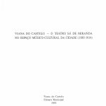 Viana do Castelo – O Teatro Sá de Miranda no espaço Músico-Cultural da Cidade – 1885-1914