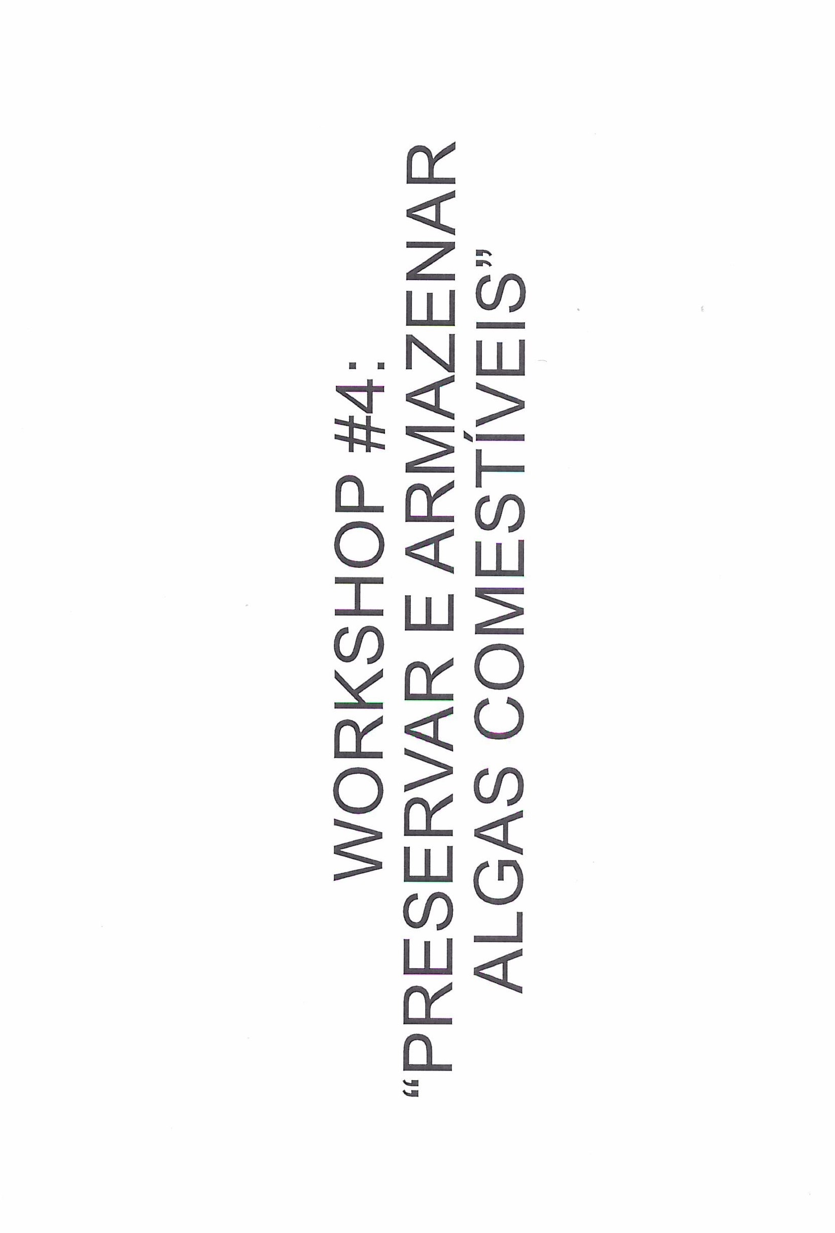 Workshop #4: “Preservar e armazenar algas comestíveis” – folheto