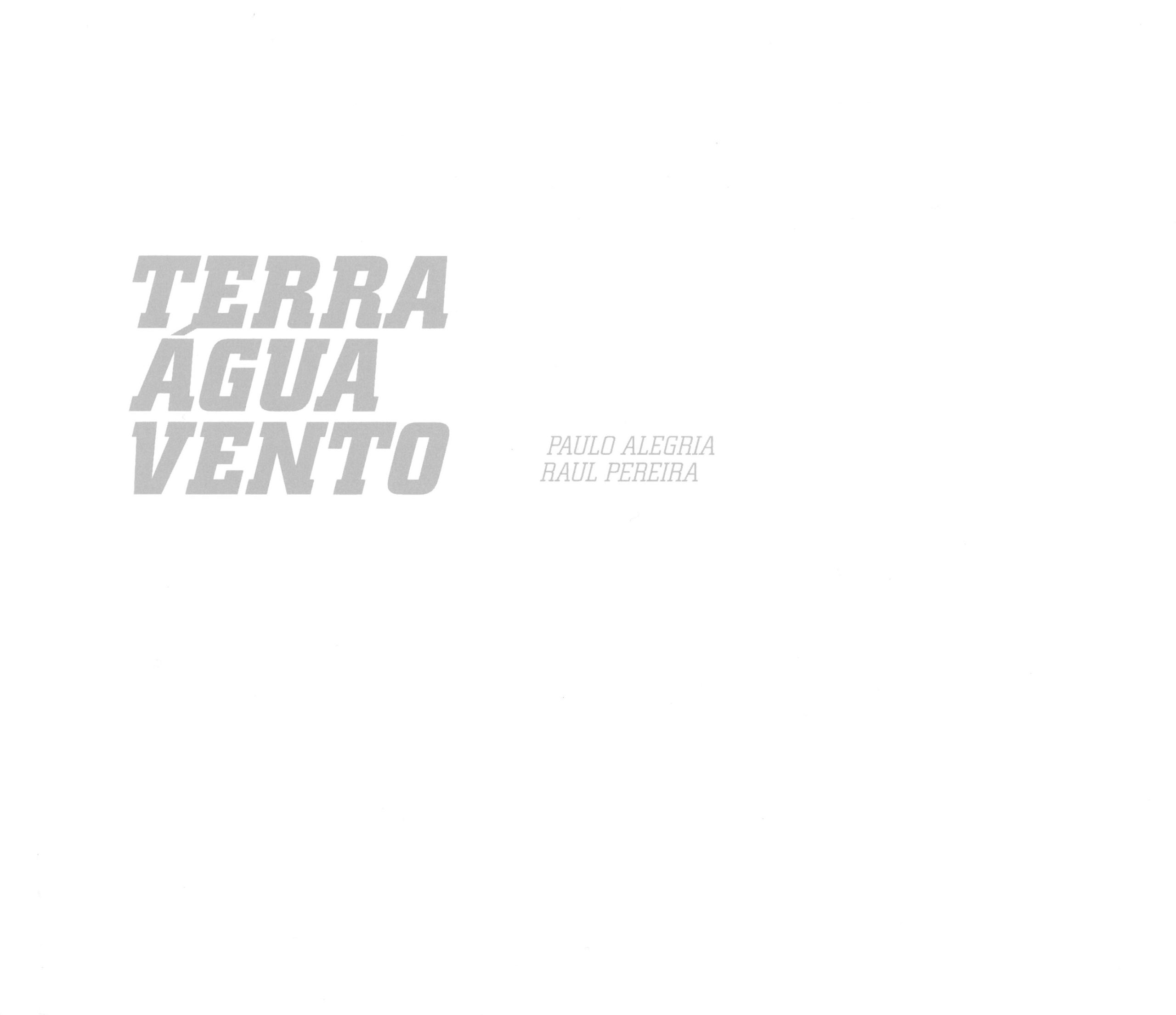 Terra – Água – Vento
